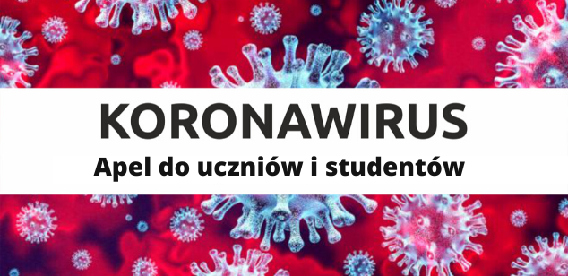 Koronawirus: Apel do uczniów i studentów