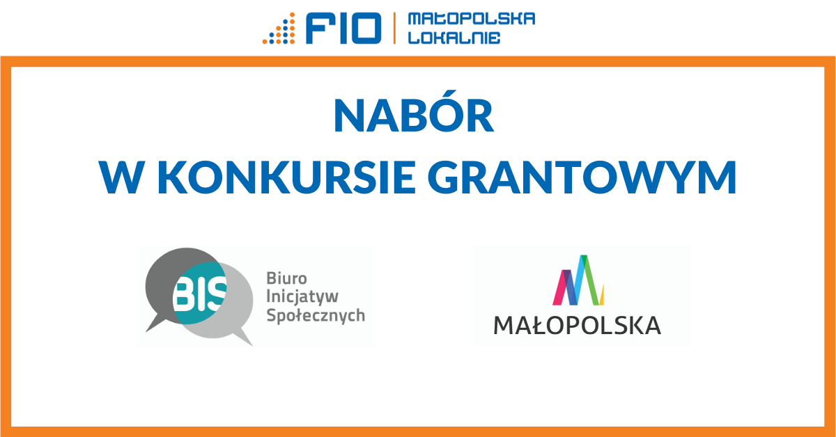 Nabór wniosków w konkursie grantowym FIO Małopolska Lokalnie