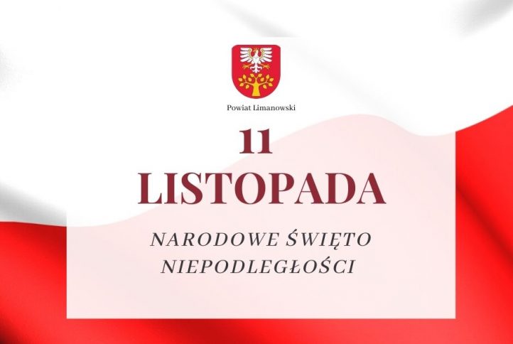 11 Listopada Narodowe Święto Niepodległości - Napis na tle flagi Polski, u góry herb powiatu
