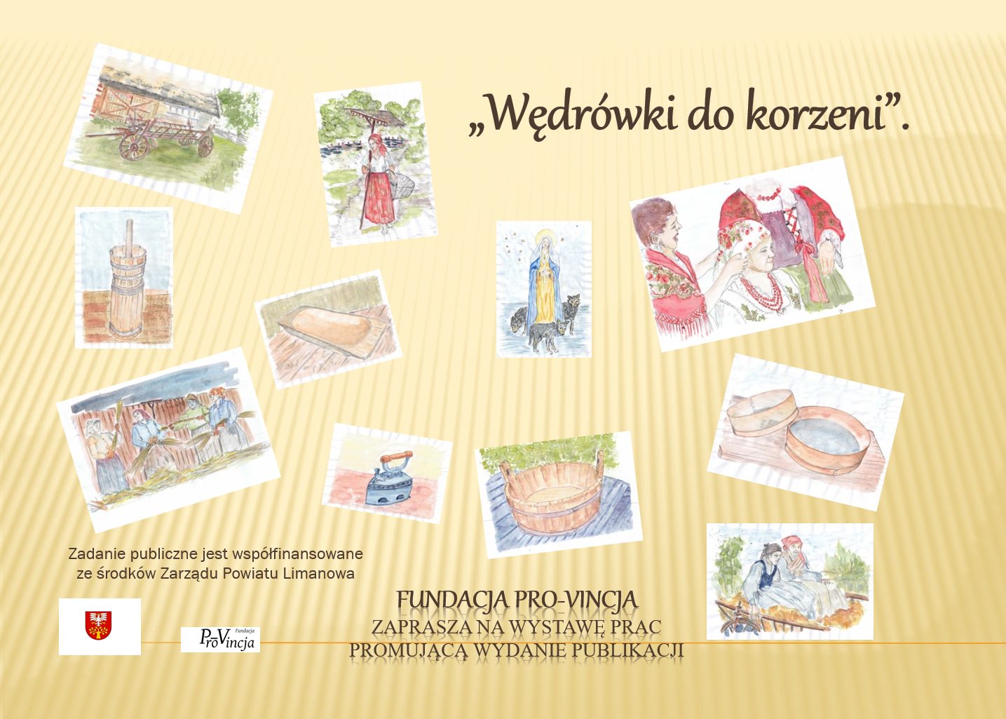 "Wedrówki do korzeni" - plakat informacyjny undacja Pro -Vincja
