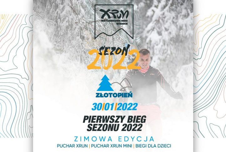 Plakat informujący o wydarzeniu. W tle mężczyzna biegnący po sniegu. Napis: sezon 2022 złotopień pierwszy bieg sezonu 2022 - zimowa edycja.