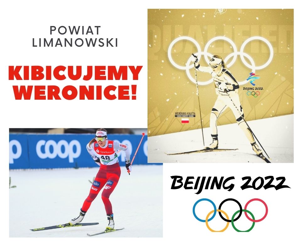 Plakat- Dziś ceremonia otwarcia Zimowych Igrzysk Olimpijskich w Pekinie! Kibicujemy reprezentantce z powiatu limanowskiego