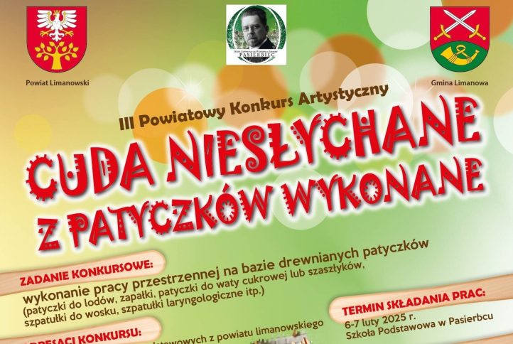 III Powiatowy Artystyczny Konkurs Cuda Niesłychane z Patyczków Wykonane -zaproszenie