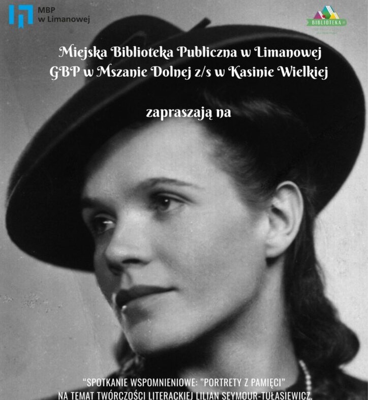 Zaproszenie na spotkanie wspomnieniowe – Lilian Seymour Tułasiewicz: „Portrety z pamięci”