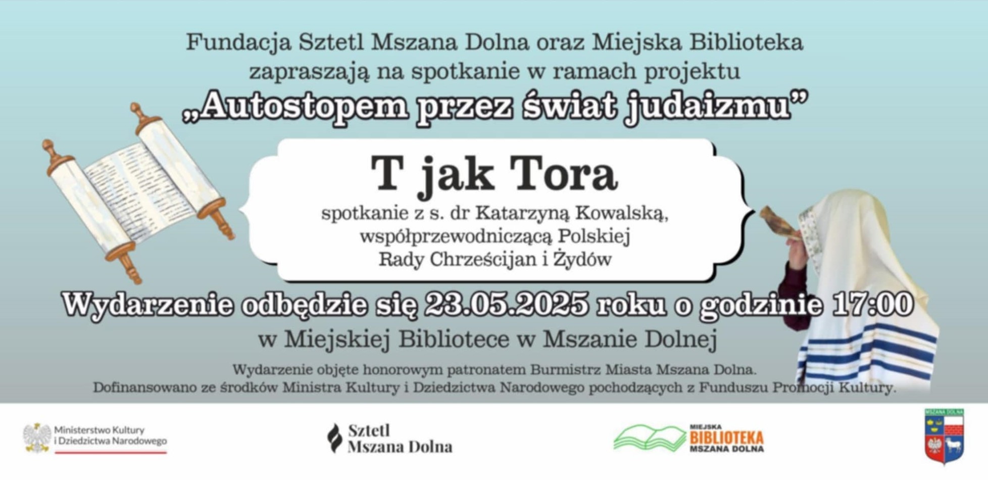 Zaproszenie do Mszany Dolnej na kolejne spotkanie edukacyjne „Wokół Tory” z cyklu „Autostopem przez świat judazimu”