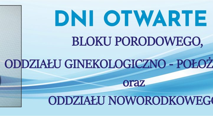 Szpital Powiatowy w Limanowej organizuje kolejne Dni Otwarte Bloku Porodowego, Oddziału Ginekologiczno – Położniczego oraz Noworodkowego