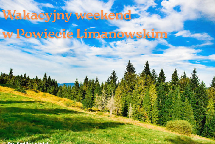 Wakacyjny weekend w powiecie limanowskim 27-29 czerwca