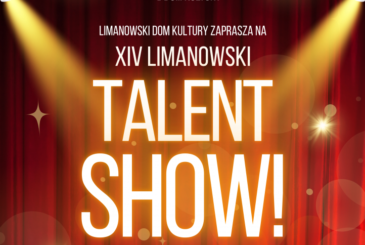 Zaproszenie do udziału w XIV edycji konkursu „Limanowski Talent Show”