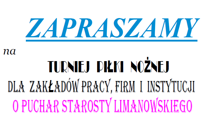 Zapraszamy na Turniej Piłki Nożnej Zakładów Pracy, Firm i Instytucji